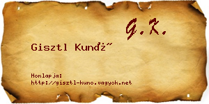 Gisztl Kunó névjegykártya